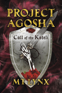 Project Agosha: Call of the Koteli (Book 1)