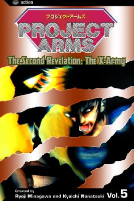 Project Arms, Vol. 5: The Second Revelation: The X-Army - Nanatsuki, Kyoichi (Creator), and Minagawa, Ryoji (Creator)