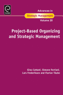 Project-Based Organizing and Strategic Management