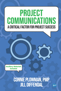 Project Communications: A Critical Factor for Project Success