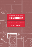 Project Management Handbook CB: A Guide to Capital Improvements