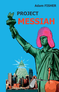 Project MESSIAH