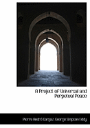 Project of Universal and Perpetual Peace