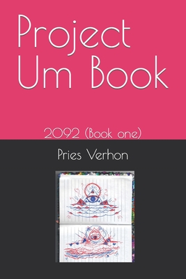 Project Um Book: 2092 (part 1) - Verhon, Pries