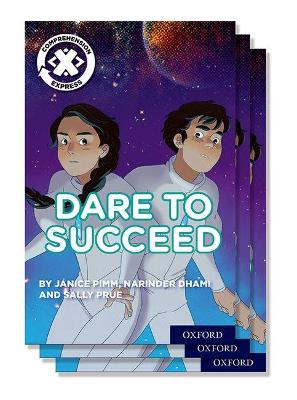 Project X Comprehension Express: Stage 3: Dare to Succeed Pack of 15 - Cole, Steve, and Briggs, Andy, and Nadin, Joanna