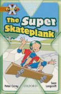 Project X: Fast and Furious: the Super Skateplank - Corey, Peter