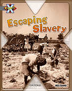 Project X: Great Escapes: Escaping Slavery