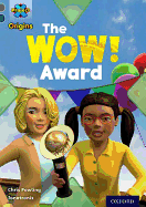 Project X Origins: Grey Book Band, Oxford Level 14: In the News: The Wow! Award