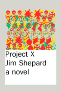 Project X - Shepard, Jim