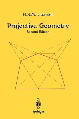 Projective Geometry - Coxeter, H S M