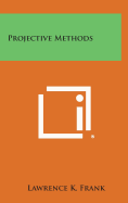 Projective Methods - Frank, Lawrence K