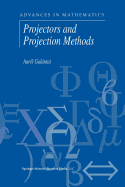 Projectors and Projection Methods - Galntai, Aurl