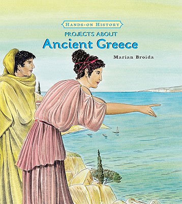 Projects about Ancient Greece - Broida, Marian