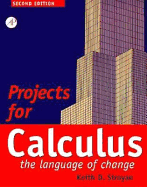 Projects for Calculus: The Language of Change - Stroyan, Keith D