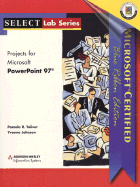 Projects for Microsoft PowerPoint 97