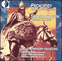 Prokofiev: Alexander Nevsky Cantata; Shostakovich: Symphony No. 9 - Dallas Symphony Chorus (choir, chorus); Dallas Symphony Orchestra; Eduardo Mata (conductor)