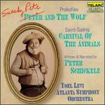 Prokofiev: Sneaky Pete and The Wolf; Saint-Saëns: Carnival of The Animals