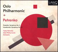 Prokofiev: Symphony No. 5; Myaskovsky: Symphony No. 21 - Oslo Philharmonic Orchestra; Vasily Petrenko (conductor)