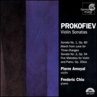 Prokofiev: Violin Sonatas - Frederic Chiu (piano); Pierre Amoyal (violin)