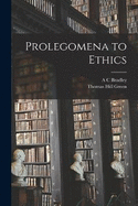 Prolegomena to Ethics