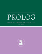 PROLOG: Gynecologic Oncology and Critical Care: Includes Question Book and Answer Sheet for Cme Credit