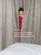 Promenades: Photography and Architecture