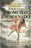 Prometeo Encadenado - Los Persas