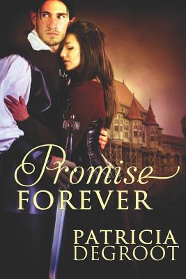 Promise Forever - deGroot, Patricia