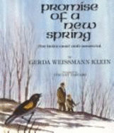 Promise of a New Spring: The Holocaust and Renewal - Klein, Gerda Weissmann