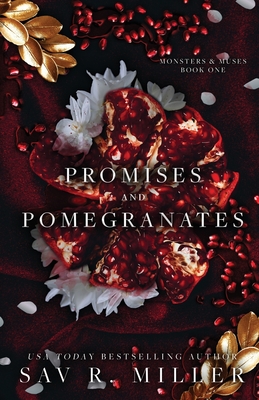 Promises and Pomegranates - Miller, Sav R