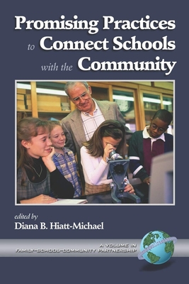 Promising Practices to Connect Schools with the Community (PB) - Hiatt-Michael, Diana B (Editor)