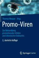 Promo-Viren: Zur Behandlung Promotionaler Infekte Und Chronischer Doktoritis