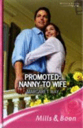 Promoted: Nanny to Wife