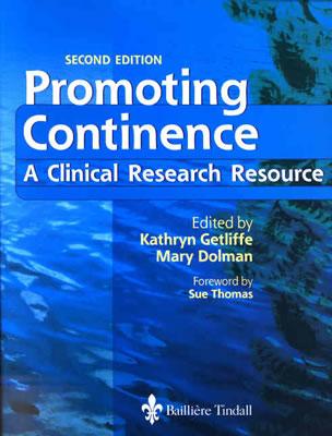 Promoting Continence: A Clinical and Research Resource - Getliffe, Kathryn, and Dolman, Mary, RGN