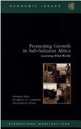 Promoting Growth in Sub-Saharan Africa: Learning What Works - Basu, Anupam, and Calamitsis, Evangelos A, and Ghura, Dhaneshwar