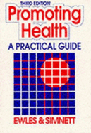 Promoting Health: A Practical Guide