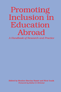 Promoting Inclusion in Education Abroad: A Handbook of Research and Practice