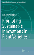 Promoting Sustainable Innovations in Plant Varieties