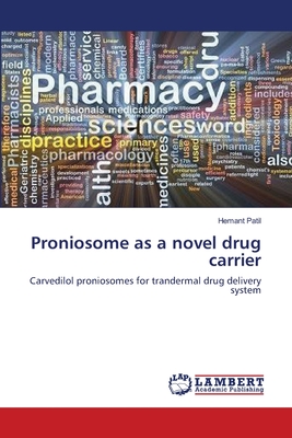Proniosome as a novel drug carrier - Patil, Hemant