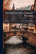 Pronouncing German Reader