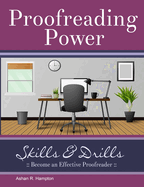 Proofreading Power: Skills & Drills