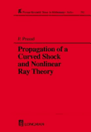 Propagation of a Curved Shock and Nonlinear Ray Theory