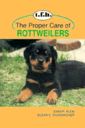 Proper Care of Rottweilers - Klem, Joan R