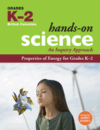 Properties of Energy for Grades K-2: An Inquiry Approach