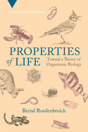 Properties of Life: Toward a Theory of Organismic Biology