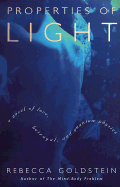 Properties of Light: A Novel of Love, Betrayal and Quantum Physics