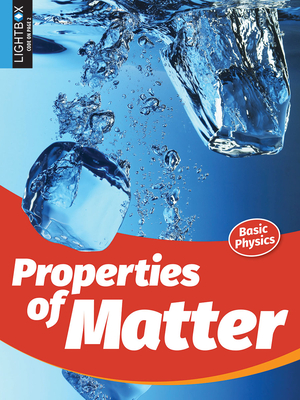 Properties of Matter - Carr, Aaron, and Evans Ogden, Lesley J