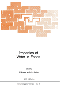 Properties of Water in Foods: In Relation to Quality and Stability - Simatos, D (Editor), and Multon, J L (Editor)