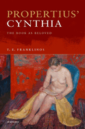 Propertius' Cynthia: The Book as Beloved