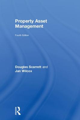 Property Asset Management - Scarrett, Douglas, and Wilcox, Jan